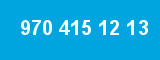 970 415 12 13 970 415 12 13